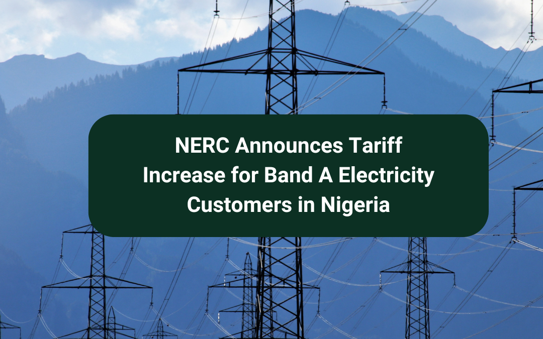 NERC Announces Tariff Increase for Band A Electricity Customers in Nigeria